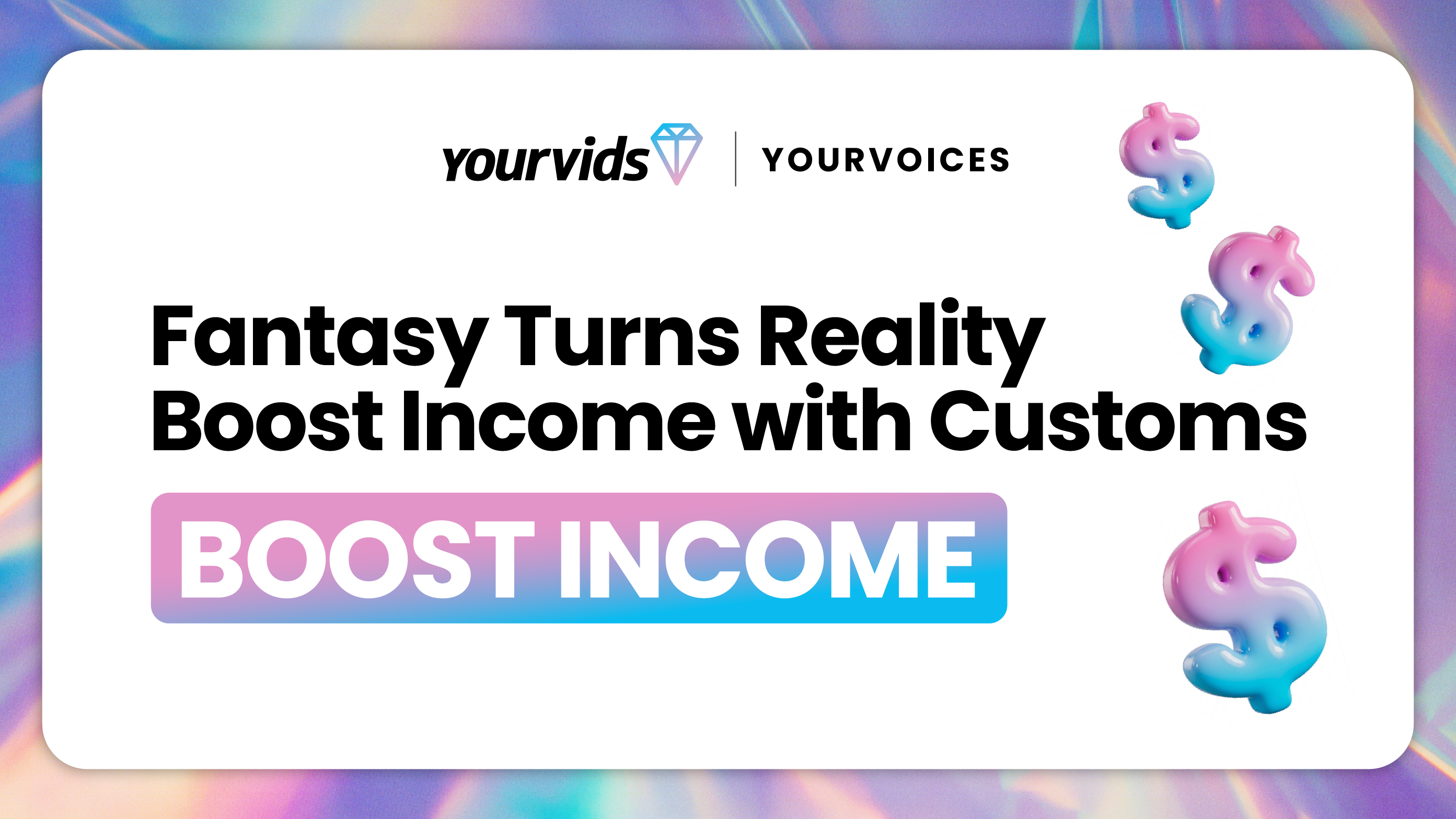 Fantasy Turns Reality - Boost Income with Customs