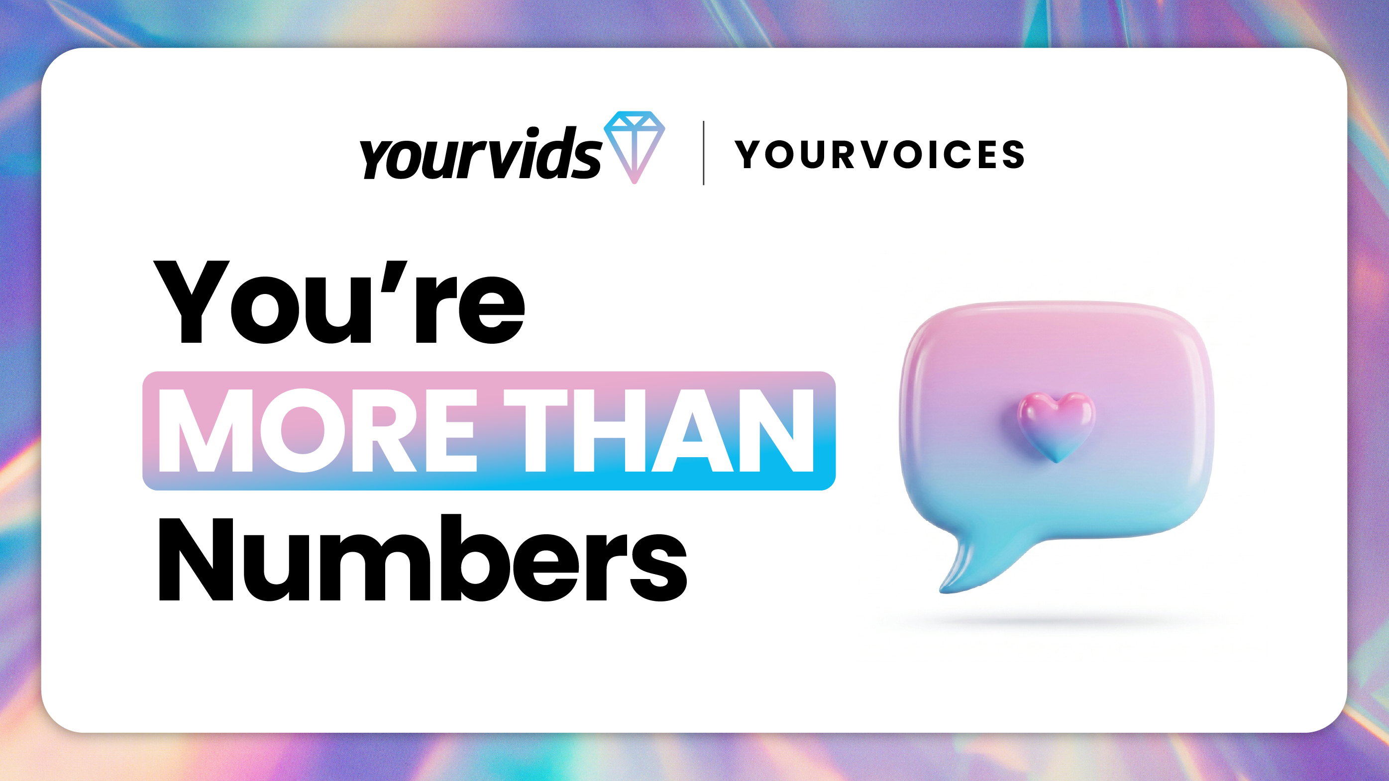 YourVids Creators Remind You That "You're More Than Numbers"