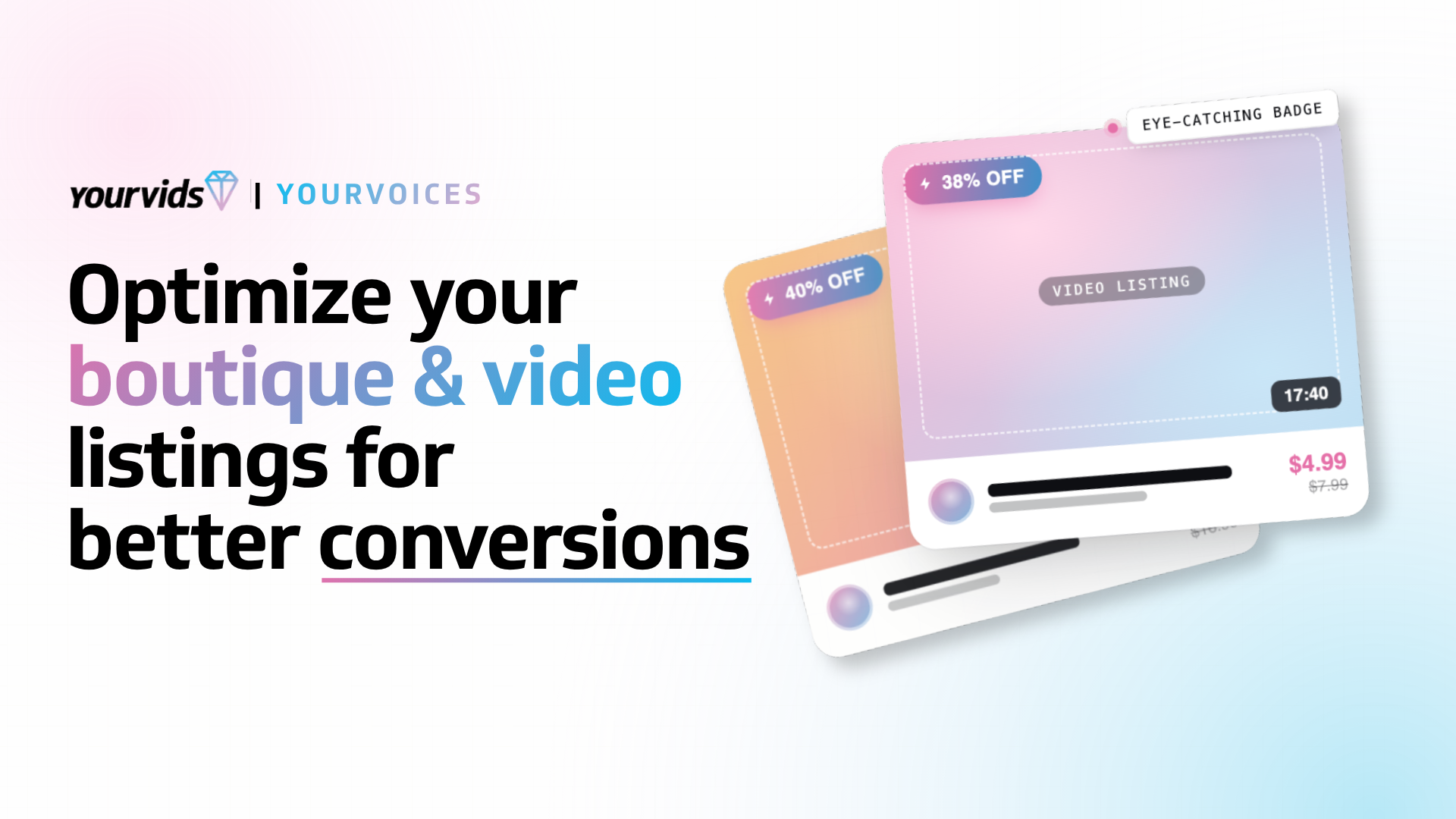 Optimize Your Video and Boutique Listings for More Conversions