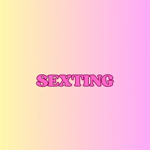 SEXTING