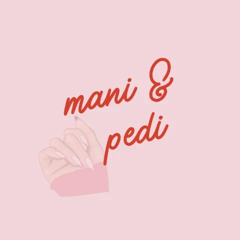 MANI & PEDI