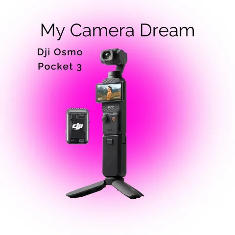 My camera dream