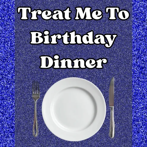 Birthday Dinner