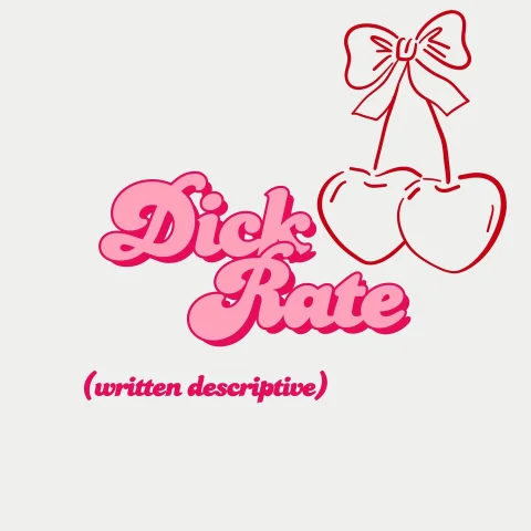 dick rate - written descriptive