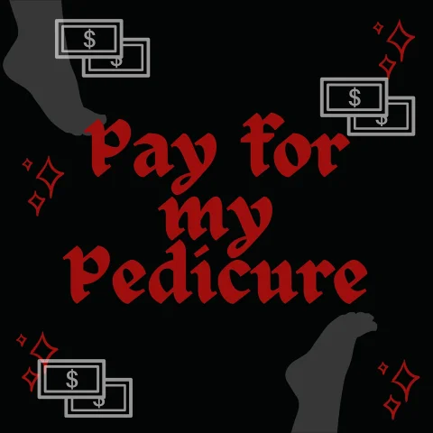 Pay for my pedicure