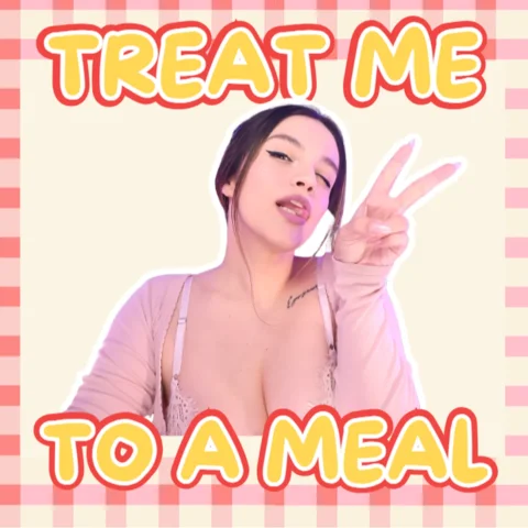 Spoil Me Treat me to a Meal