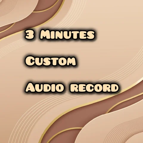3 Minutes Custom Audio
