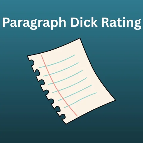 Paragraph Dick Rating