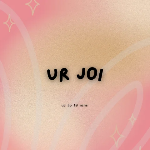ur own joi