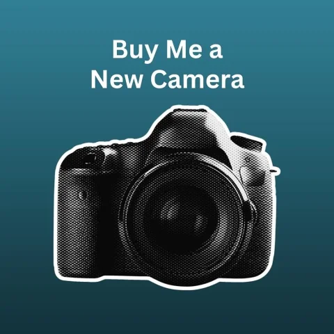 Buy Me a New Camera