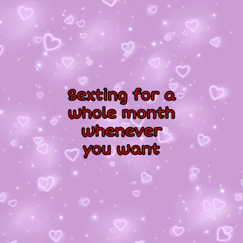 Sexting for a whole month