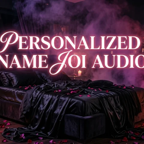 Personalized JOI Audio