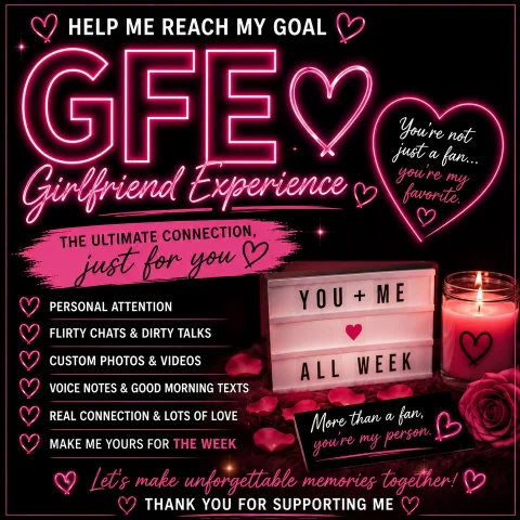Week Long GFE with Flirty Chats and Custom Content