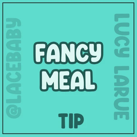 A Fancy Meal Tip