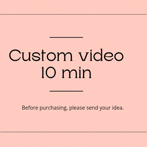 Custom video 10 min