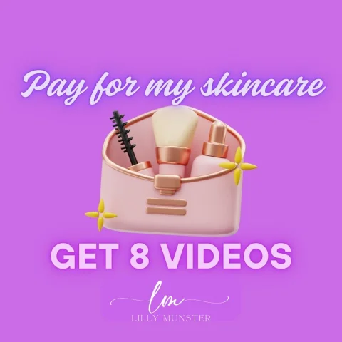 Pay For My Skincare Get 8 Videos