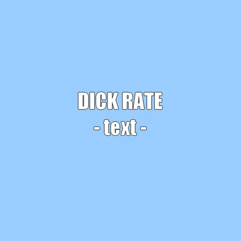 Dick Rate - text