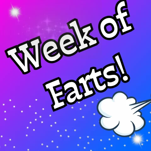 Week of Farts