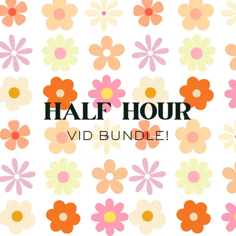 Half Hour Vid Bundle
