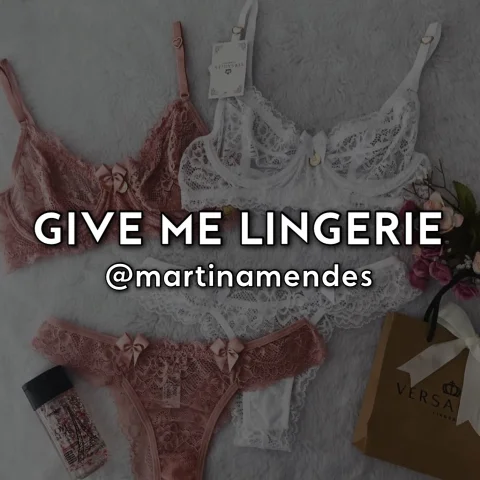 Give Me Lingerie