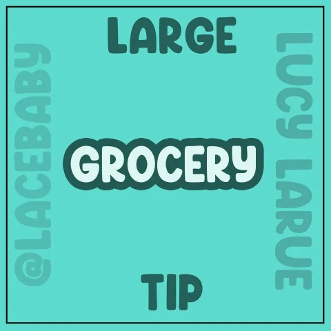Large Grocery Tip