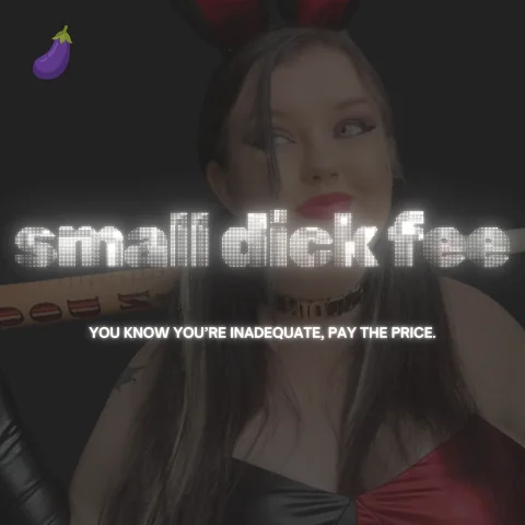 Small Dick Fee