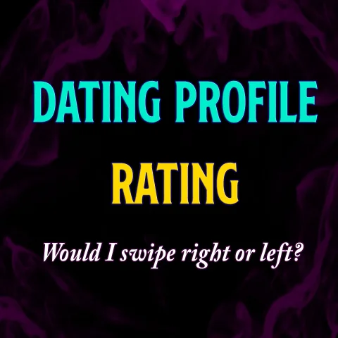 Rate your DATING SITE Profile!