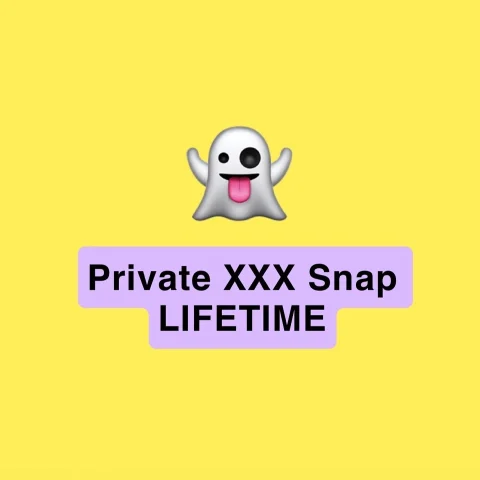 Private XXX Snap LIFETIME!