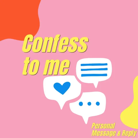 Confess to me