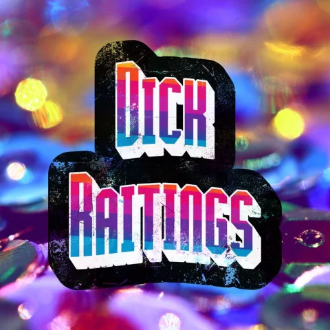 Dick Ratings