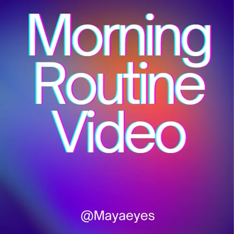 Morning Routine Video