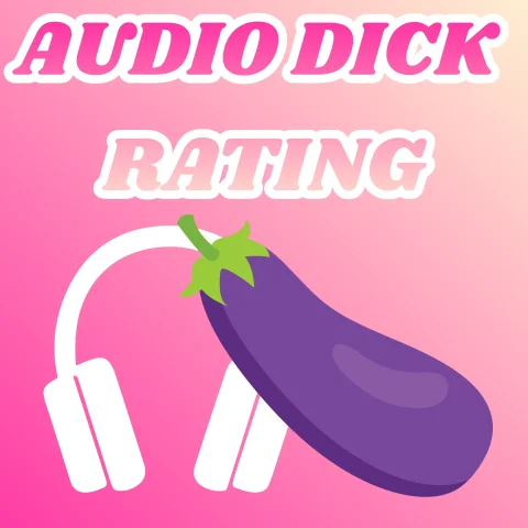 Audio Dick Rating