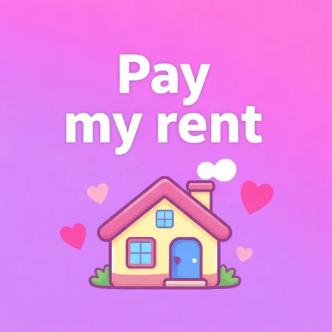 Pay my rent