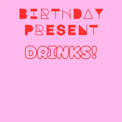 bday bevvies