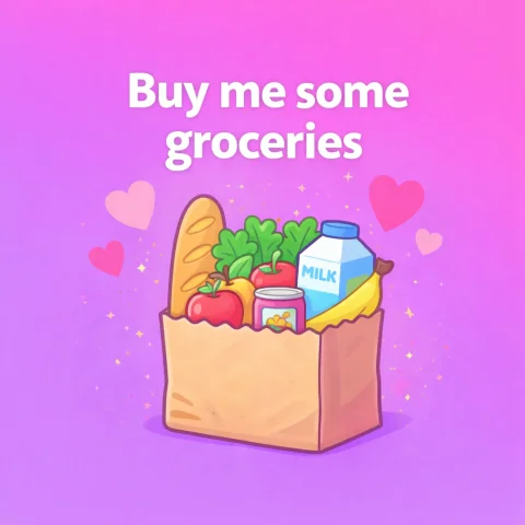 Buy me some groceries