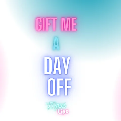 Gift me a DAY OFF