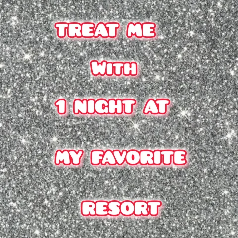 Treat Me With 1 Night Stay