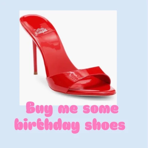 Treat me to some sexy shoes
