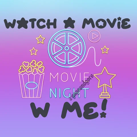 Watch a Movie or Show w Me