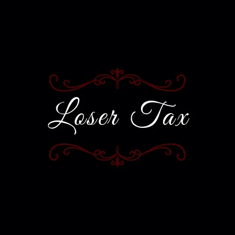 Loser Tax