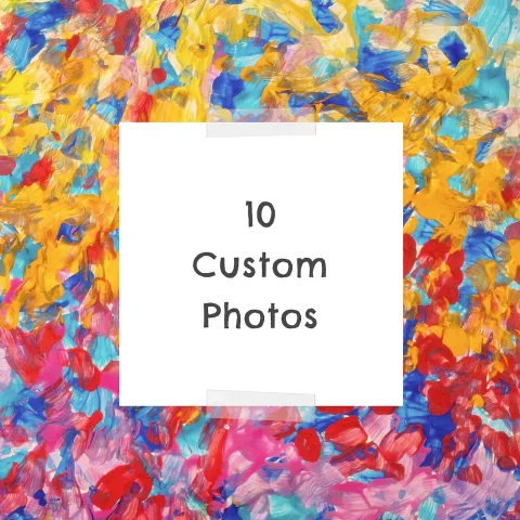 10 Custom Photos