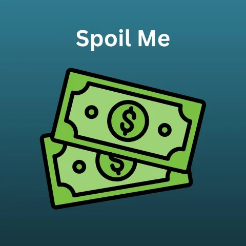 Spoil Me