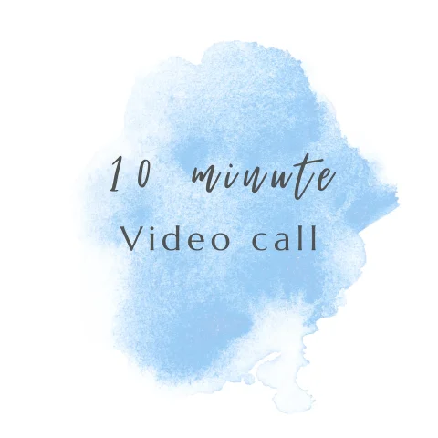 10 MINUTE VIDEO CALL