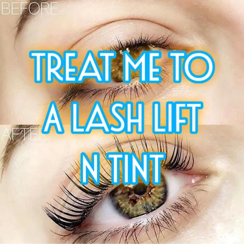Treat me to Lash Tint n Lift