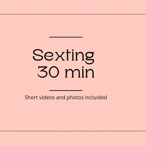 Sexting 30 min