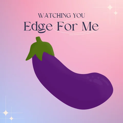 Watching You Edge for Me - Audio