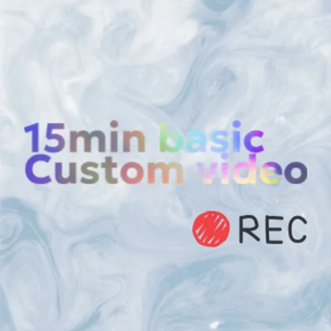 15min basic custom video!