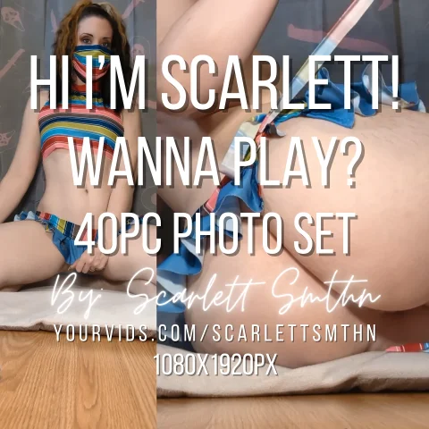 Hi Im Scarlett Wanna Play