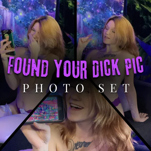 Found Your Dick Pic Photo Set