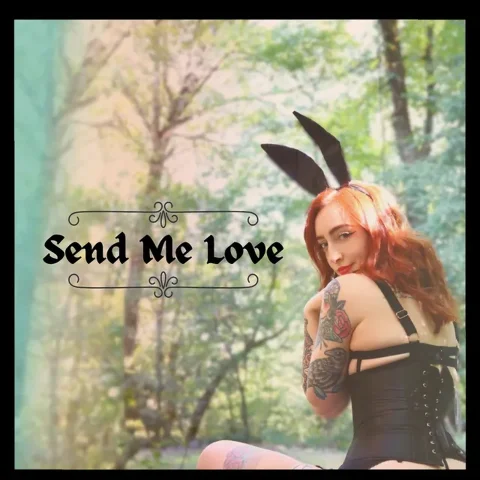 Send Me Love